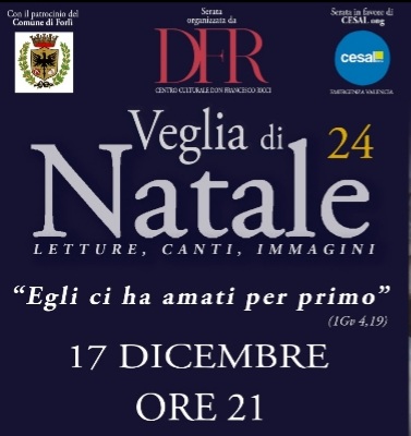 VEGLIA DI NATALE 2024  ‘Egli ci ha amati per primo’