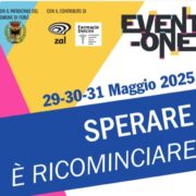 SPERARE E’ RICOMINCIARE – EventOne 29-30-31 maggio